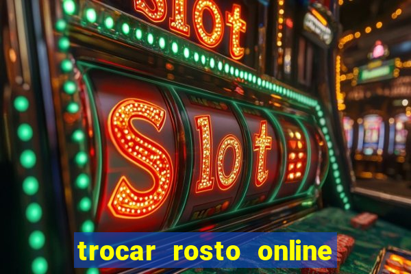 trocar rosto online grátis colocar rosto em vídeo online