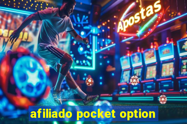 afiliado pocket option