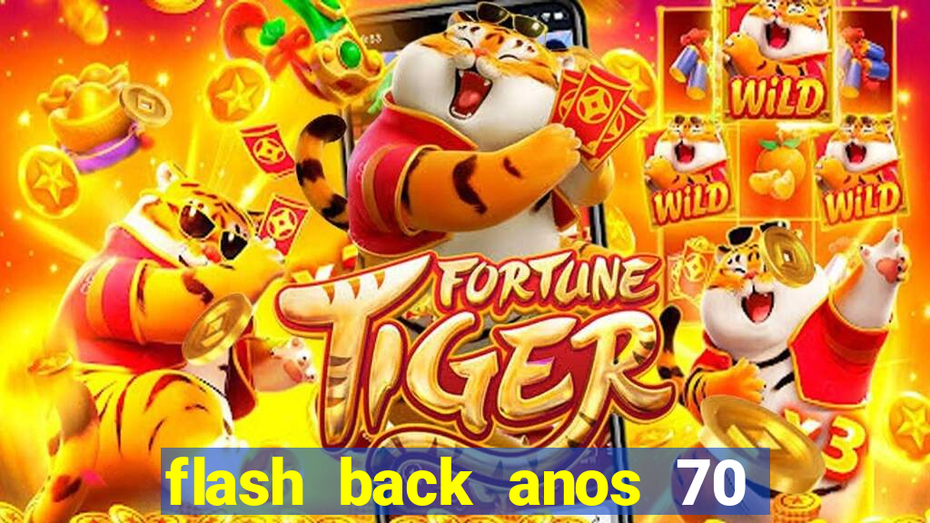 flash back anos 70 80 90 download gratis