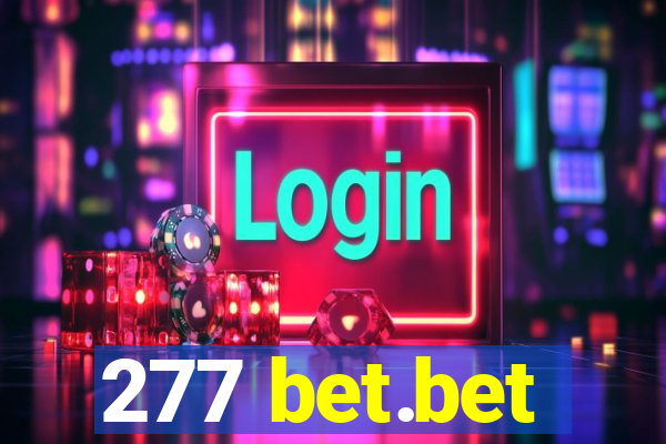 277 bet.bet