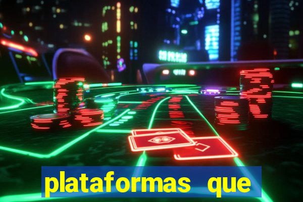 plataformas que estao pagando agora