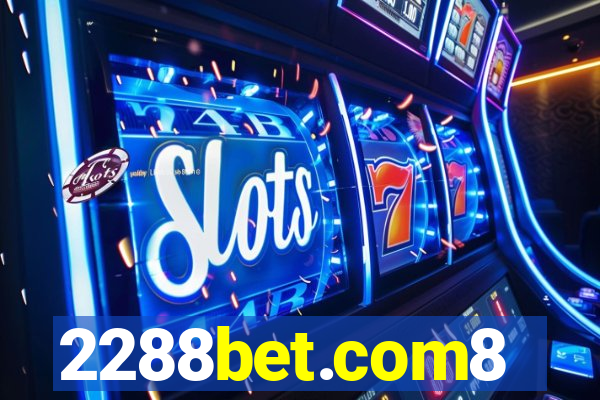 2288bet.com8