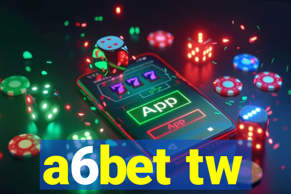 a6bet tw