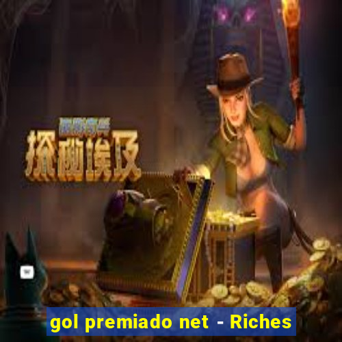 gol premiado net - Riches