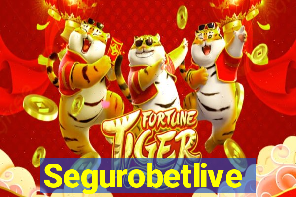 Segurobetlive