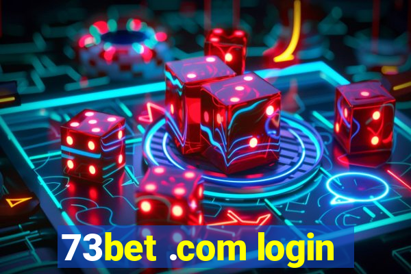 73bet .com login