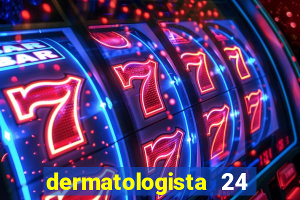 dermatologista 24 horas sp