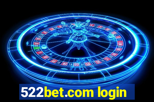 522bet.com login