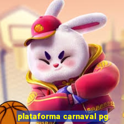 plataforma carnaval pg