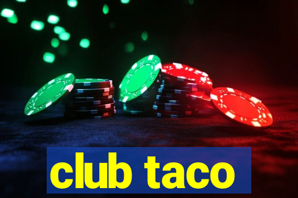 club taco