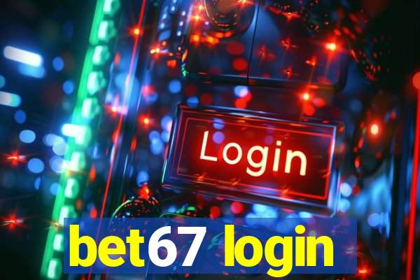 bet67 login