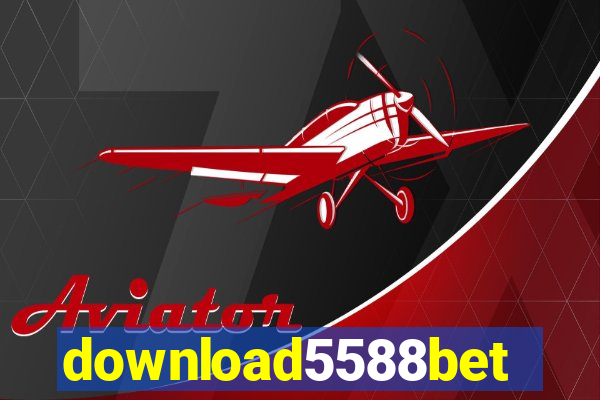 download5588bet