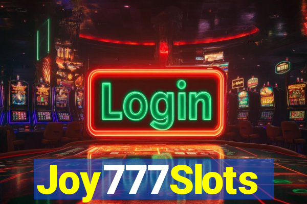 Joy777Slots