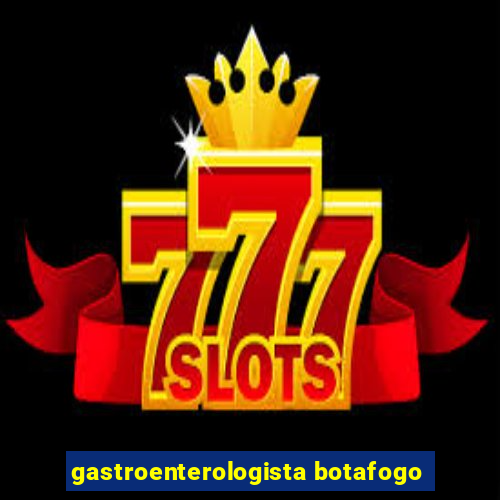 gastroenterologista botafogo