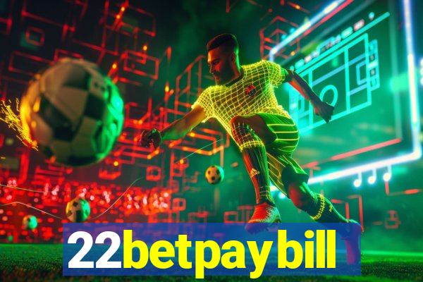 22betpaybill