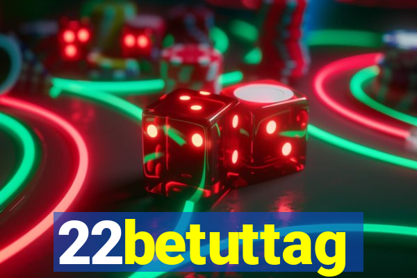 22betuttag