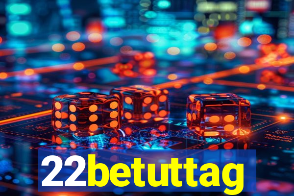 22betuttag