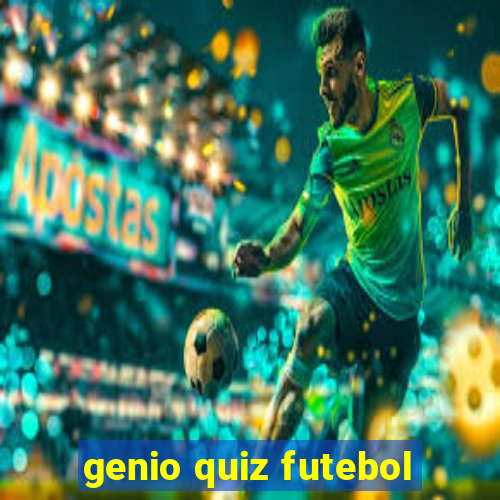 genio quiz futebol