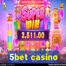 5bet casino