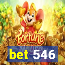 bet 546