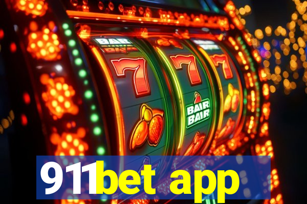 911bet app