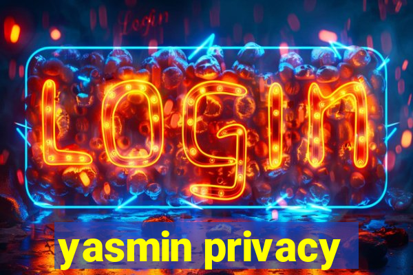 yasmin privacy