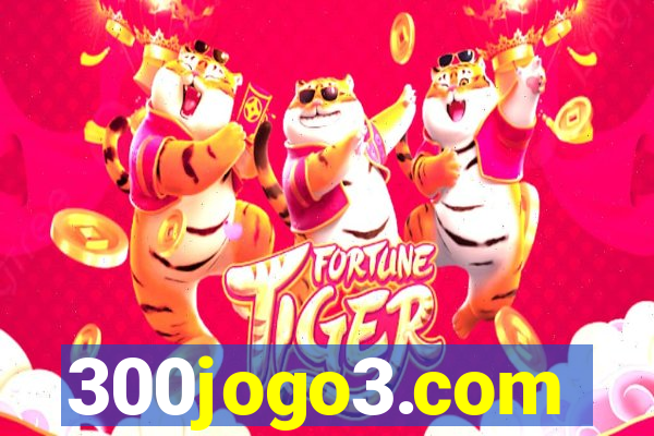 300jogo3.com