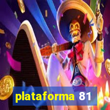 plataforma 81