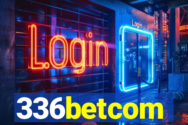 336betcom