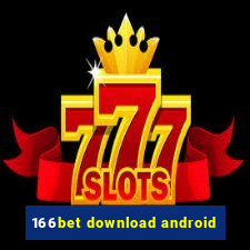 166bet download android