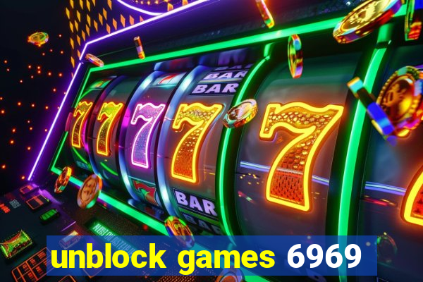 unblock games 6969