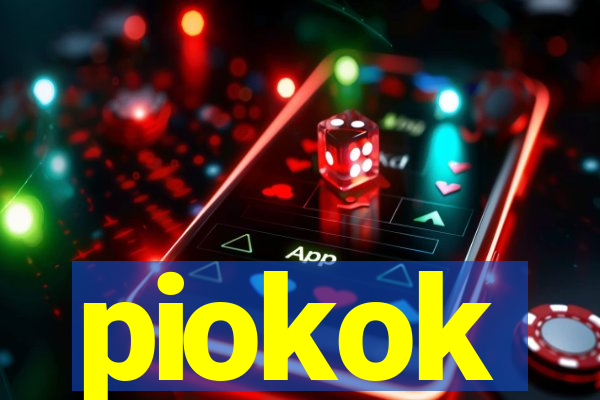 piokok