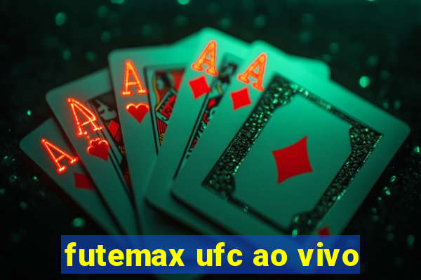 futemax ufc ao vivo