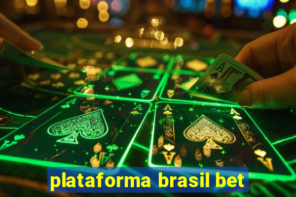 plataforma brasil bet