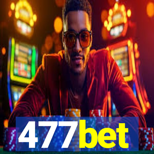 477bet