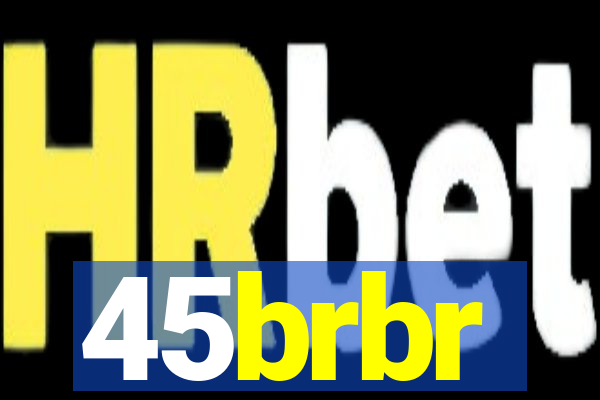 45brbr