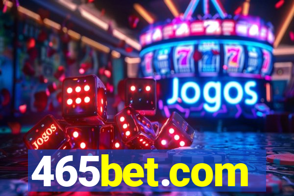 465bet.com