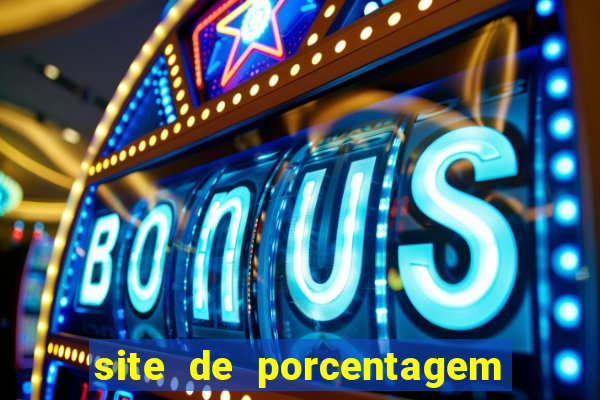 site de porcentagem slots pg