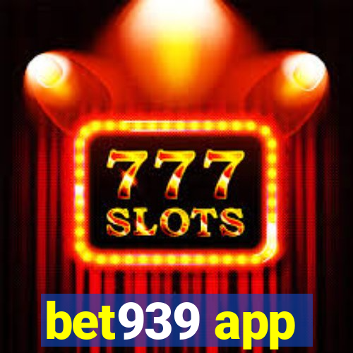 bet939 app