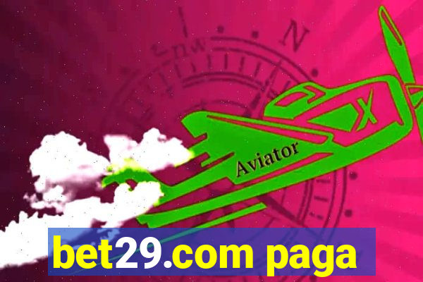 bet29.com paga