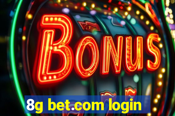 8g bet.com login