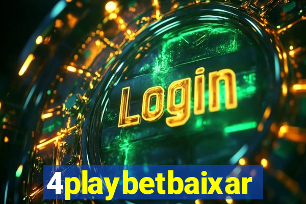 4playbetbaixar