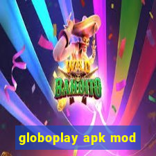 globoplay apk mod