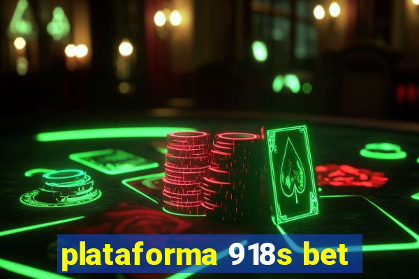 plataforma 918s bet