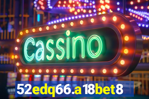 52edq66.a18bet8.com