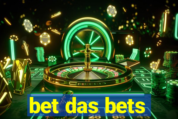 bet das bets