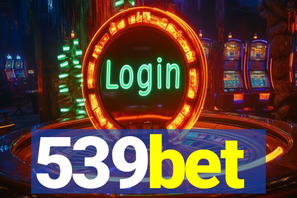 539bet