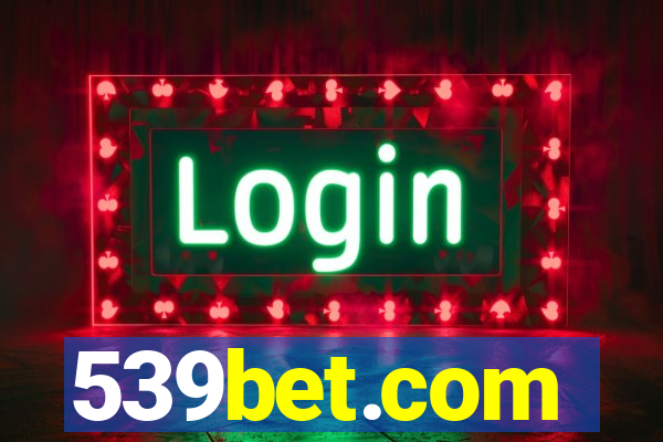 539bet.com