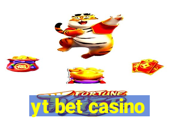 yt bet casino