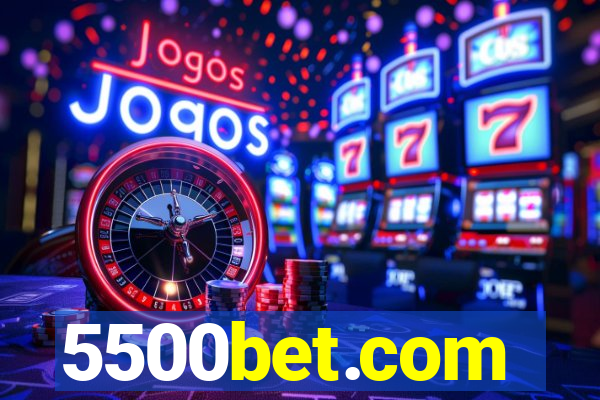 5500bet.com